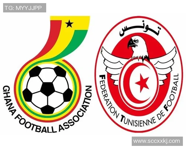 加纳与突尼斯足球实力对比谁将赢得胜利分析